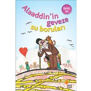 ALAADDIN'IN GEVEZE SU BORULARI (8-12 YAŞ) - BEHİÇ AK