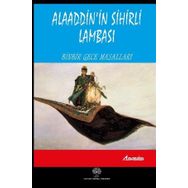 Alaaddin'in Sihirli Lambası - Binbir Gece Masalları - Kolektif