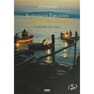 ALABALIKTAN ZARGANAYA TÜRKİYE BALIKLARI - ALI PASINER