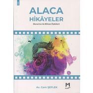 Alaca Hikayeler Bursa'nın Az Bilinen Öyküleri - Av. Cem Şeflek