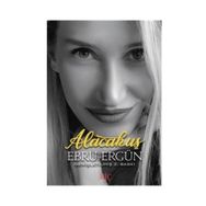Alacakuş - Ebru Ergün