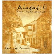 Alaçatılı - Mehmet Çulum
