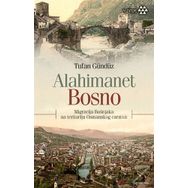 Alahimanet Bosno - Tufan Gündüz
