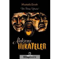 Alakasız Hikayeler - Mustafa Emek