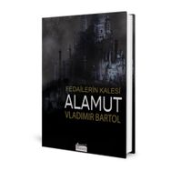 Alamut: Fedailerin Kalesi Bez Ciltli Vladimir Bartol Koridor Yayıncılık