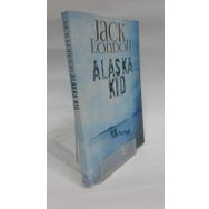 ALASKA KID - JACK LONDON