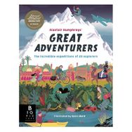 Alastair Humphreys Great Adventurers-Big Pictures Press