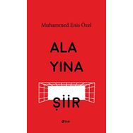 Alayına Şiir - Muhammed Enis Özel