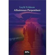Albatrosun Perşembesi - Leyla Yıldırım