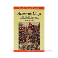 ALBAYRAK OLAYI - DURSUN ALI AKBULUT