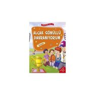 Alçakgönüllü Davranıyorum - Tevazu - Erdemler Serisi 2 - Mehmet Zeki Aydın Necla Şeyma Saydam Nuray Çatiç Vahide Ulusoy Gökçek Rukiye Karaköse Saadet Kocagöz Uzun