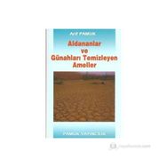 ALDANANLAR VE GÜNAHLARI TEMIZLEYEN AMELLER (KOD: TASAVVUF-001) - ARIF PAMUK