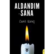 Aldandım Sana - Cemil Güneş