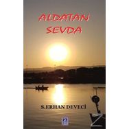 Aldatan Sevda - S. Erhan Deveci