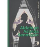 Aldatılan Aslında Senmişsin - Füsun Çağlar Yurtman