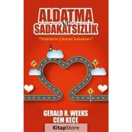 Aldatma ve Sadakatsizlik - A. Cem Keçe Gerald R. Weeks