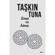 Alem Ve Adem - Taşkın Tuna