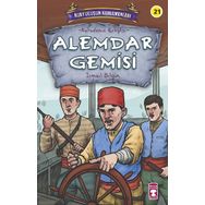 Alemdar Gemisi - Kurtuluşun Kahramanları 3 Timaş Çocuk