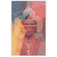 ALEMIN YARATILIŞI VE HZ MUHAMMED'IN ZUHURU - AZIZ MAHMUD HUDÂYÎ