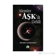 Alemler Aşk’a Geldi - Mehmet Doğramacı