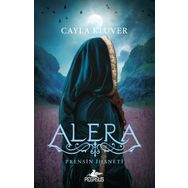 Alera 2 - Prensin İhaneti - Cayla Kluver