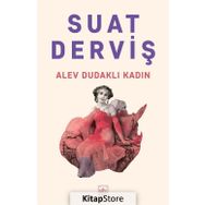 Alev Dudaklı Kadın - Suat Derviş