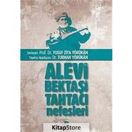 ALEVI BEKTAŞİ TAHTACI NEFESLERI - YUSUF ZIYA YÖRÜKAN