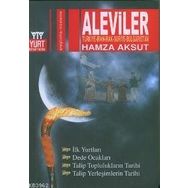 ALEVILER TÜRKİYE-IRAN-IRAK-SURIYE-BULGARISTAN - HAMZA AKSÜT