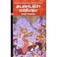 ALEVİLİĞİN DOĞUŞU - İSMAİL KAYGUSUZ