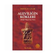 Aleviliğin Kökleri - Erdoğan Çınar