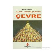 ALEVILIK - BEKTAŞİLİK´TE ÇEVRE - NUKRET ENDİRÇE