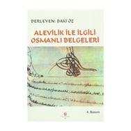 Alevilik ile İlgili Osmanlı Belgeleri - Baki Öz