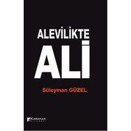 Alevilikte Ali - Süleyman Güzel