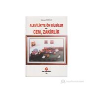 ALEVILIK'TE ÖN BILGILER VE CEM, ZAKIRLIK - GÜRANİ DOĞAN