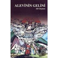 Alevinin Gelini - Ali Göçmen