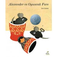 Alexander ve Oyuncak Fare - Leo Lionni