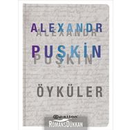 ALEXANDR PUŞKİN SEÇME ÖYKÜLER - ALEKSANDR SERGEYEVİÇ PUŞKİN