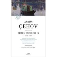 Alfa Yayınları Anton Çehov Bütün Eserleri 9 Anton Pavloviç Çehov