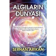 Algıların Dünyası - Serhan Arıkan