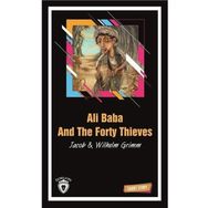 ALI BABA AND THE FORTY THIEVES (SHORT STORY) - JACOB GRIMM;WILHELM GRIMM