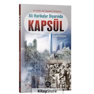 Ali Harikalar Diyarında - Kapsül: Yıl 2080: Bir İstanbul Distopyası - Özcan Tekdemir