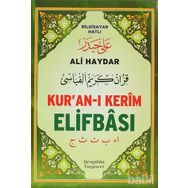 ALI HAYDAR KUR'AN-I KERÎM ELIFBÂSI BILGISAYAR HATLI - ALI HAYDAR