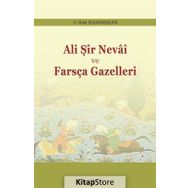 Ali Şir Nevai ve Farsça Gazelleri - Hilal Kalkandelen