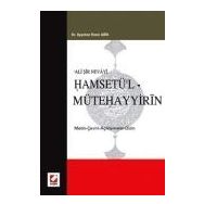 ALI ŞİR NEVAYI HAMSETÜ'L MÜTEHAYYİRİN METIN-ÇEVİRİ-AÇIKLAMALAR-DIZIN - AYŞEHAN DENIZ ABIK