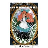 Alice Harikalar Diyarında ve Aynadan İçeri - Lewis Carroll