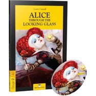 Alice Through The Looking Glass - Stage 2 - Lewis Carroll