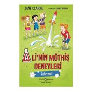 Ali'nin Müthiş Deneyleri - Fırlatma - Jane Clarke