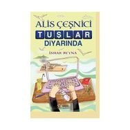 Alis Çeşnici Tuşlar Diyarında - Ishak Reyna