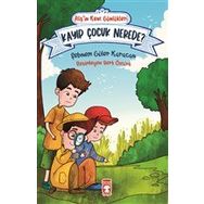 Alişin Kent Günlükleri 4 - Kayıp Çocuk Nerede Timaş Çocuk