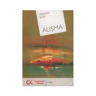 ALIŞMA - SERDAR KIZIK